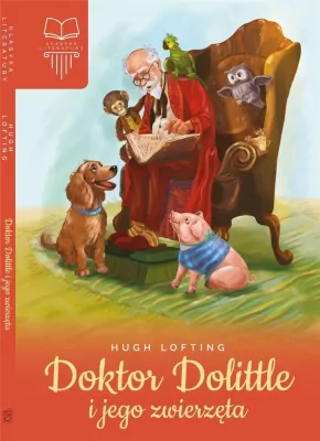 Doktor Dolittle i jego zwierzęta. Lektura bez opracowania
