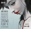 Sprawa Klary B. Paradoks marionetki. Audiobook - tantis.pl