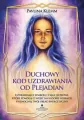 Duchowy kod uzdrawiania od Plejadian - tantis.pl