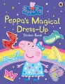 Peppa’s Magical Dress-Up Sticker Book. Peppa Pig wer. angielska - tantis.pl