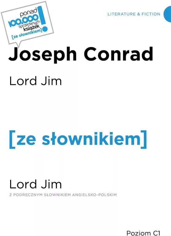 Lord Jim (z podręcznym słownikiem angielsko-polskim Poziom C1) - tantis.pl