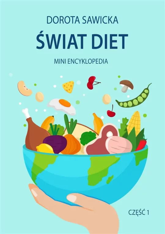 Świat diet. Mini encyklopedia diet cz.1 - tantis.pl