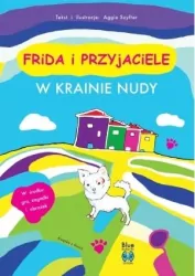 W krainie nudy. Frida i przyjaciele