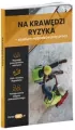 Na krawędzi ryzyka - studium wypadków przy pracy - tantis.pl