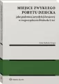 Miejsce zwykłego pobytu dziecka jako podstawa... - tantis.pl