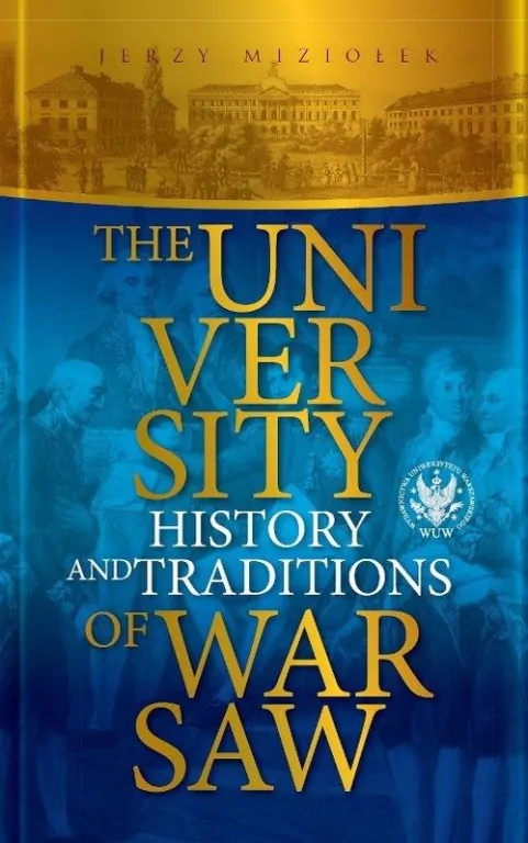 The University of Warsaw History and traditions - tantis.pl