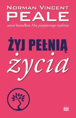 Żyj pełnią życia