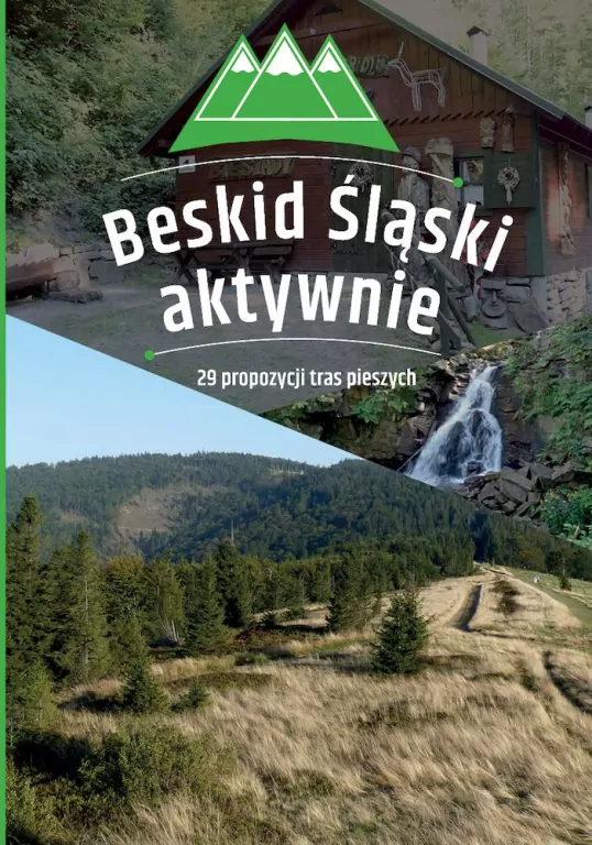 Beskid Śląski aktywnie. 29 propozycji tras pieszych - tantis.pl