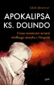 Apokalipsa ks. Dolindo. Czasy ostateczne oczami wielkiego mistyka z Neapolu - tantis.pl