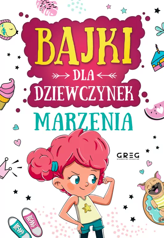 Bajki dla dziewczynek. Marzenia. 64 strony w kolorze - tantis.pl