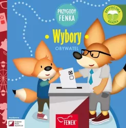 Wybory. Przygody fenka