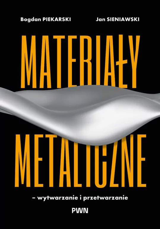 Materiały metaliczne – wytwarzanie i przetwarzanie - tantis.pl