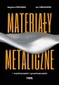 Materiały metaliczne – wytwarzanie i przetwarzanie - tantis.pl