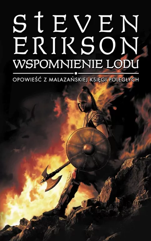 Wspomnienie lodu. Malazańska Księga Poległych. Tom 3 - tantis.pl