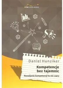 Kompetencje bez tajemnic. Rozwijanie kompetencji to nie czary - tantis.pl