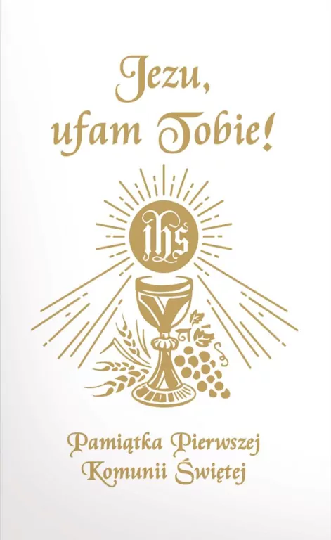 Jezu Ufam Tobie. Pamiątka Pierwszej Komunii Świętej - tantis.pl