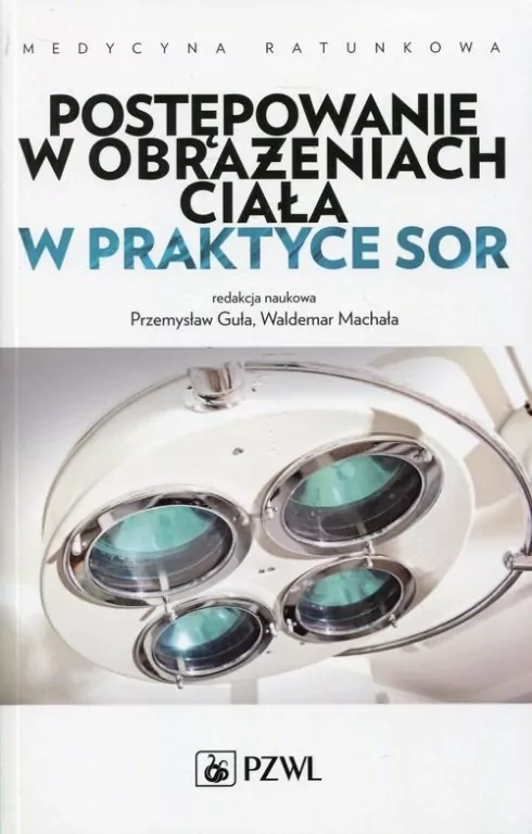 Postępowanie w obrażeniach ciała w praktyce SOR - tantis.pl