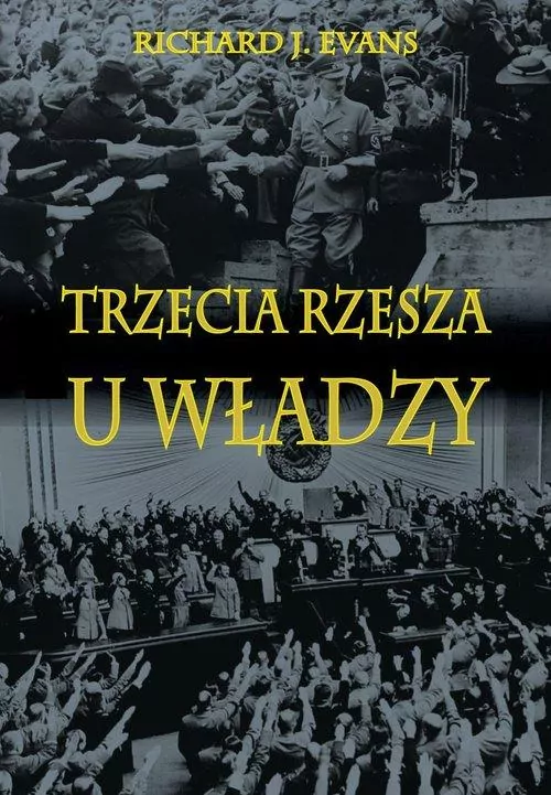 Trzecia Rzesza u władzy. E-book - tantis.pl