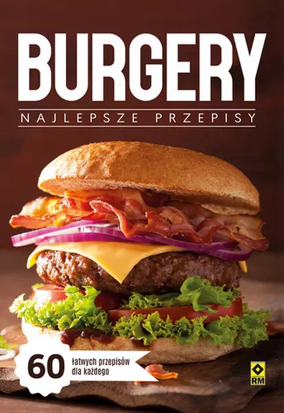 Burgery. Najlepsze przepisy - tantis.pl