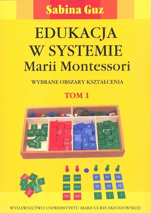 Edukacja w systemie Marii Montessori. Tom 1-2 - tantis.pl