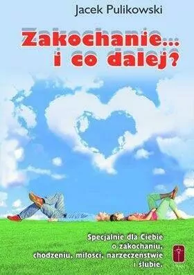Zakochanie... i co dalej? - tantis.pl