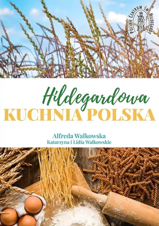 Hildegardowa kuchnia Polska - tantis.pl