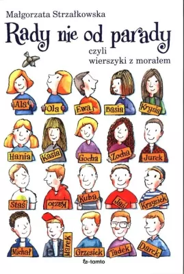 Rady nie od parady, czyli wierszyki z morałem