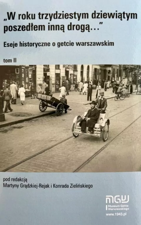 Eseje historyczne o getcie warszawskim. Tom 2 - tantis.pl