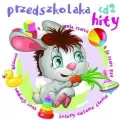 Przedszkolaka hity. CD 2 - tantis.pl