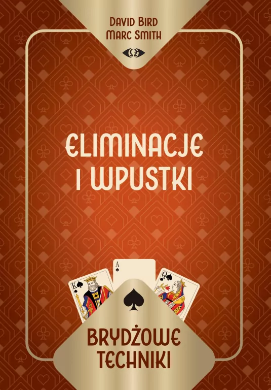 Brydżowe techniki. Eliminacje i wpustki - tantis.pl