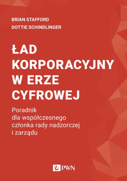 Ład korporacyjny w erze cyfrowej. Poradnik dla współczesnego członka rady nadzorczej i zarządu - tantis.pl
