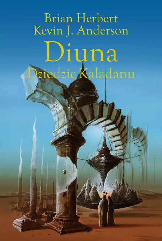 Trylogia Kaladanu T.3. Diuna. Dziedzic Kaladanu - tantis.pl