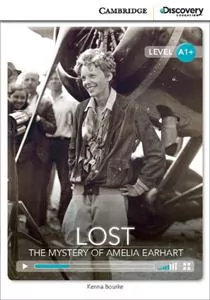 Lost The Mystery of Amelia Earhart High Beginning Book with Online Access - tantis.pl