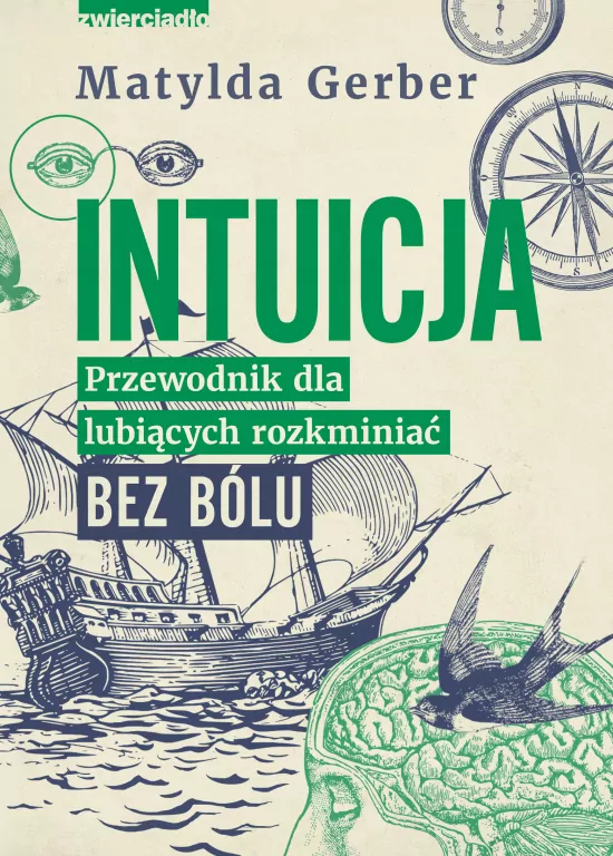 Intuicja. Przewodnik dla lubiących rozkminiać bez bólu - tantis.pl
