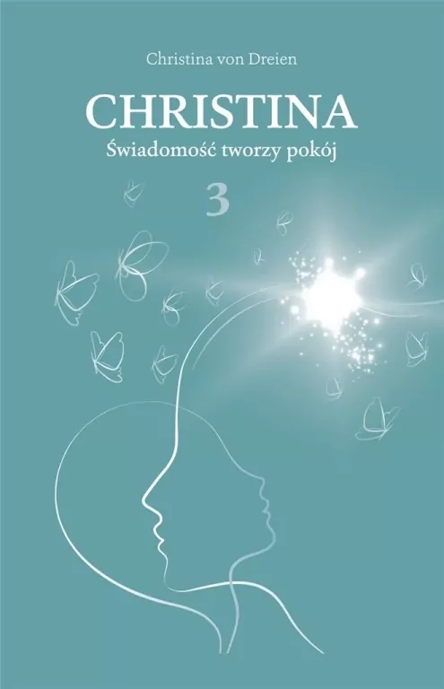 Christina. Świadomość tworzy pokój. Tom3 - tantis.pl
