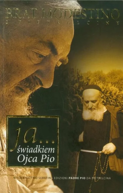 Ja Świadkiem Ojca Pio - tantis.pl