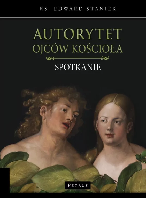 Autorytet ojców kościoła. Spotkanie - tantis.pl