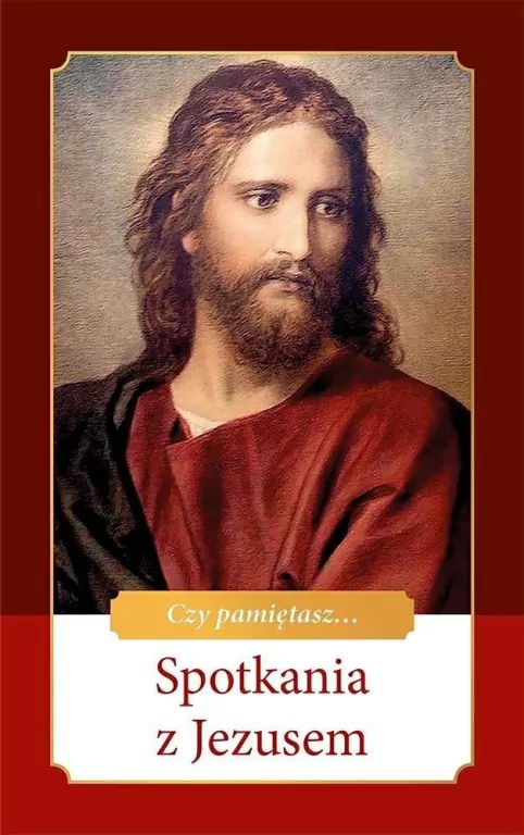 Spotkania z Jezusem - tantis.pl