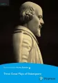 PEAR. Three Great Plays of Shakespeare. Book with Digital Version and audio. Level 4 - tantis.pl