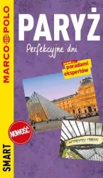 Paryż. Perfekcyjne dni. Przewodnik