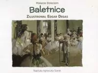 Baletnice. Malarze Dzieciom - tantis.pl