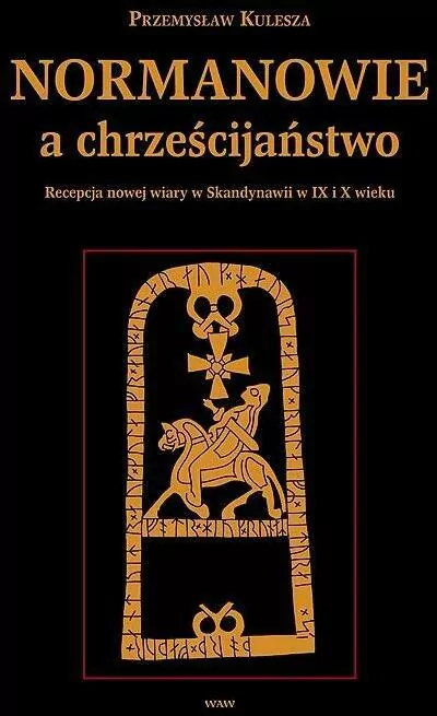 Normanowie a chrześcijaństwo - tantis.pl