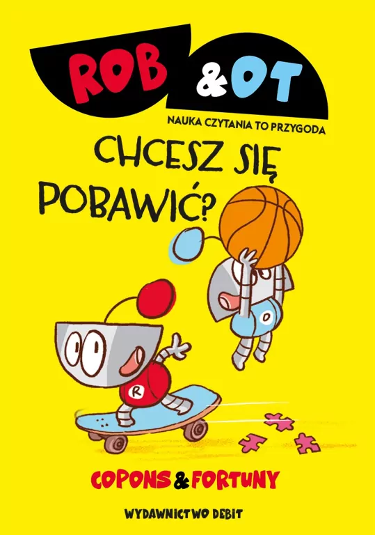 Rob & Ot T.4 Chcesz się pobawić? - tantis.pl