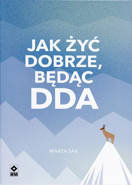 Jak żyć dobrze, będąc DDA - tantis.pl