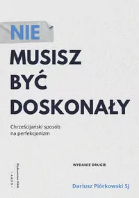 Nie musisz być doskonały - tantis.pl