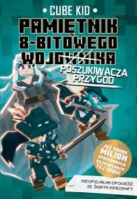 Pamiętnik 8-bitowego (wojownika) poszukiwacza przygód. Tom 7 - tantis.pl