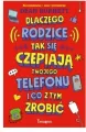 Dlaczego rodzice tak się czepiają twojego telefonu i co z tym zrobić - tantis.pl