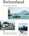 Switzerland. The Monocle Handbook - tantis.pl