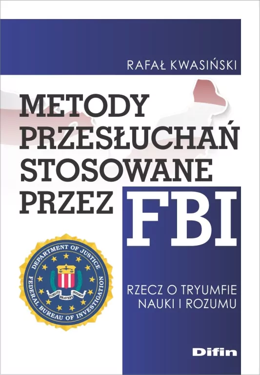 Metody przesłuchań stosowane przez FBI - tantis.pl