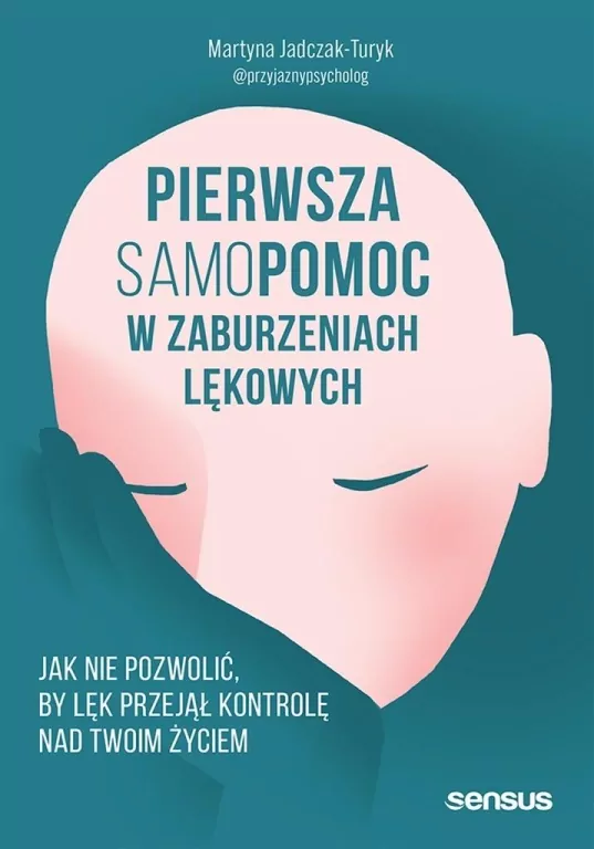 Pierwsza samopomoc w zaburzeniach lękowych - tantis.pl